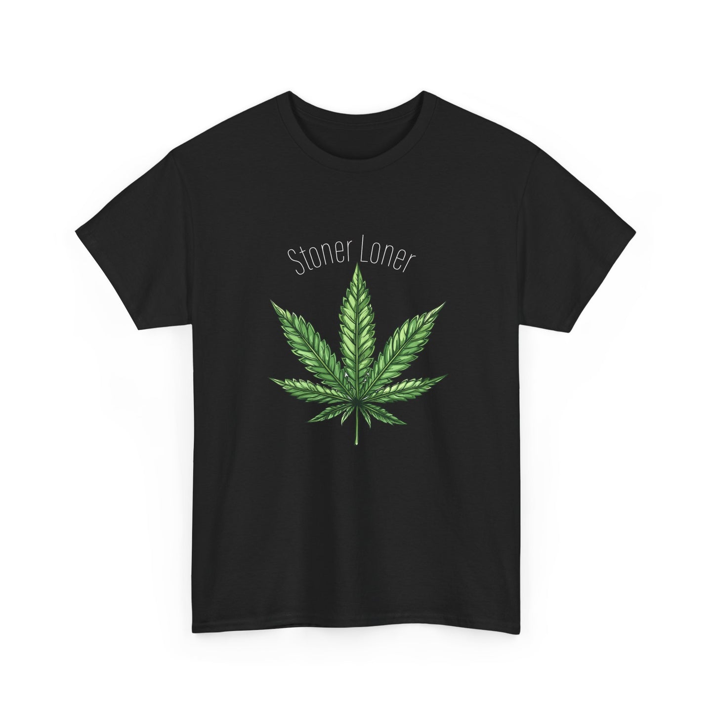 Stoner Loner Tee | Cannabis Lover Shirt