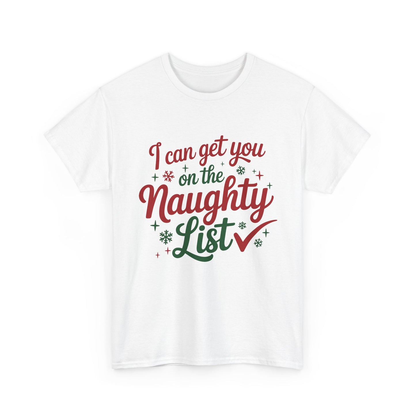 I Can Get You On The Naughty List Graphic Christmas Edgy Tee