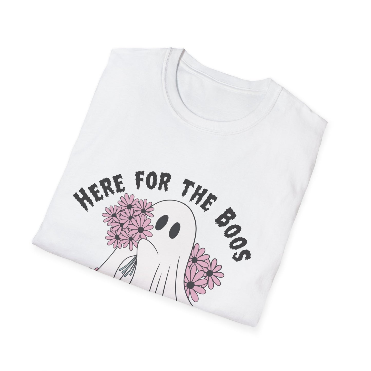 Halloween- Here for the Boos T-Shirt