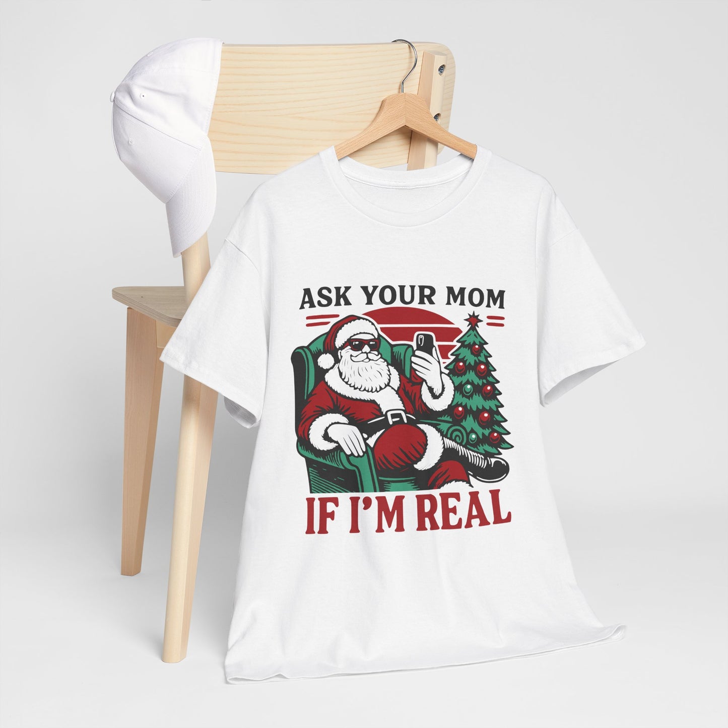 Ask Your Mom If I'm Real, Sarcastic Santa Streetwear