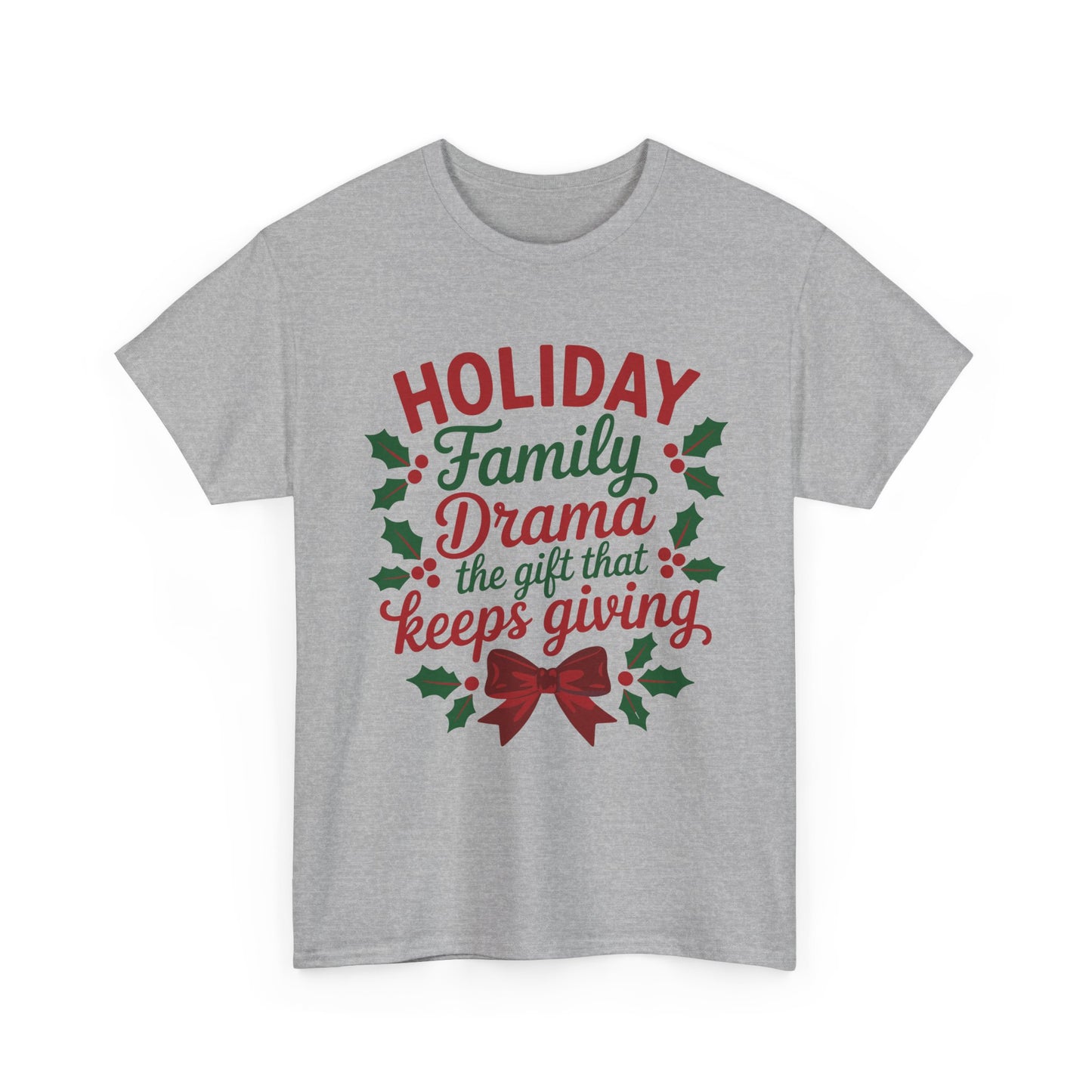 Holiday Family Drama Humor Graphic Christmas Streetwear