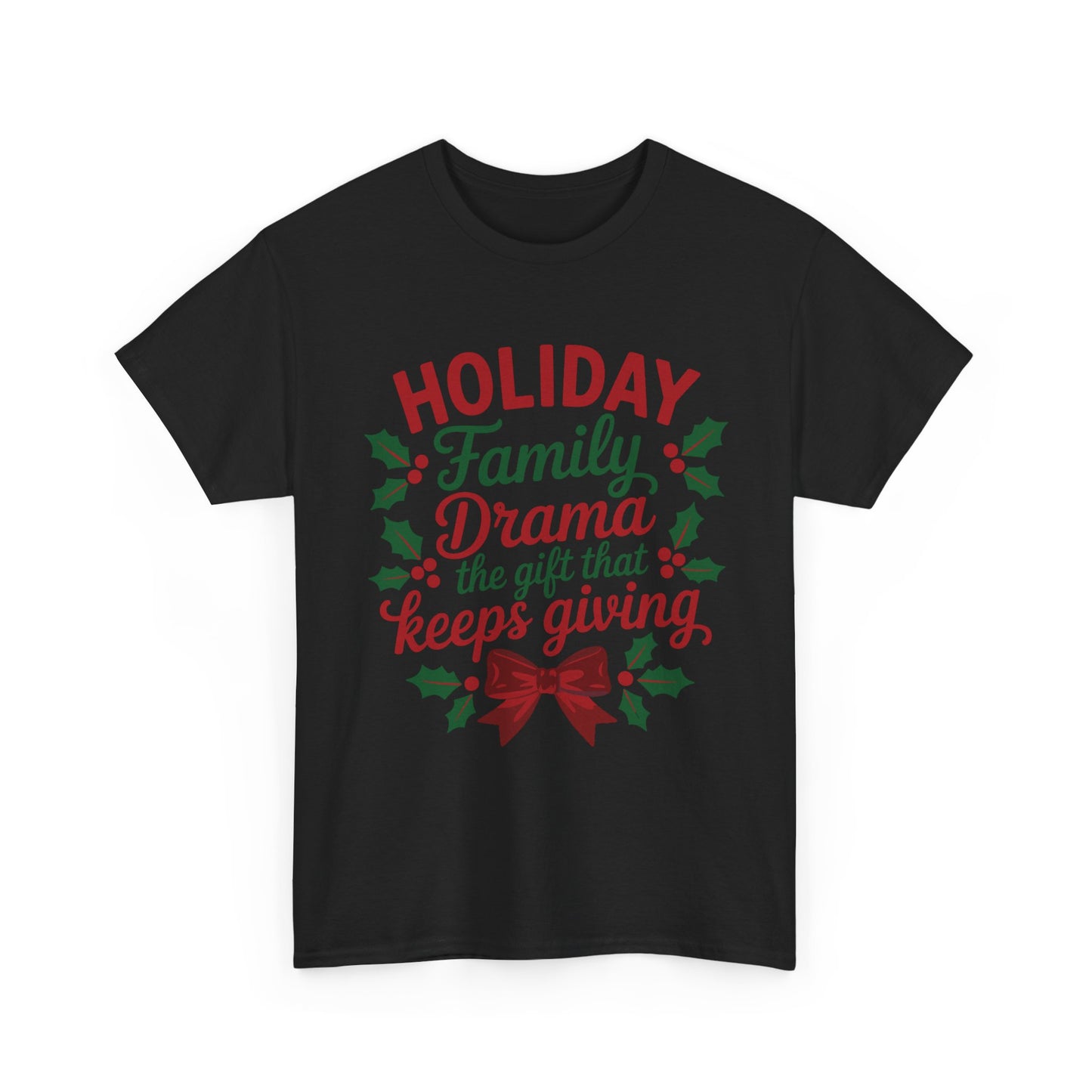 Holiday Family Drama Humor Graphic Christmas Streetwear