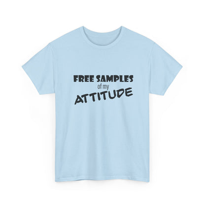 Attitude Statement Tee