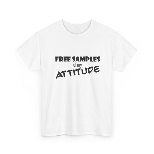 Attitude Statement Tee