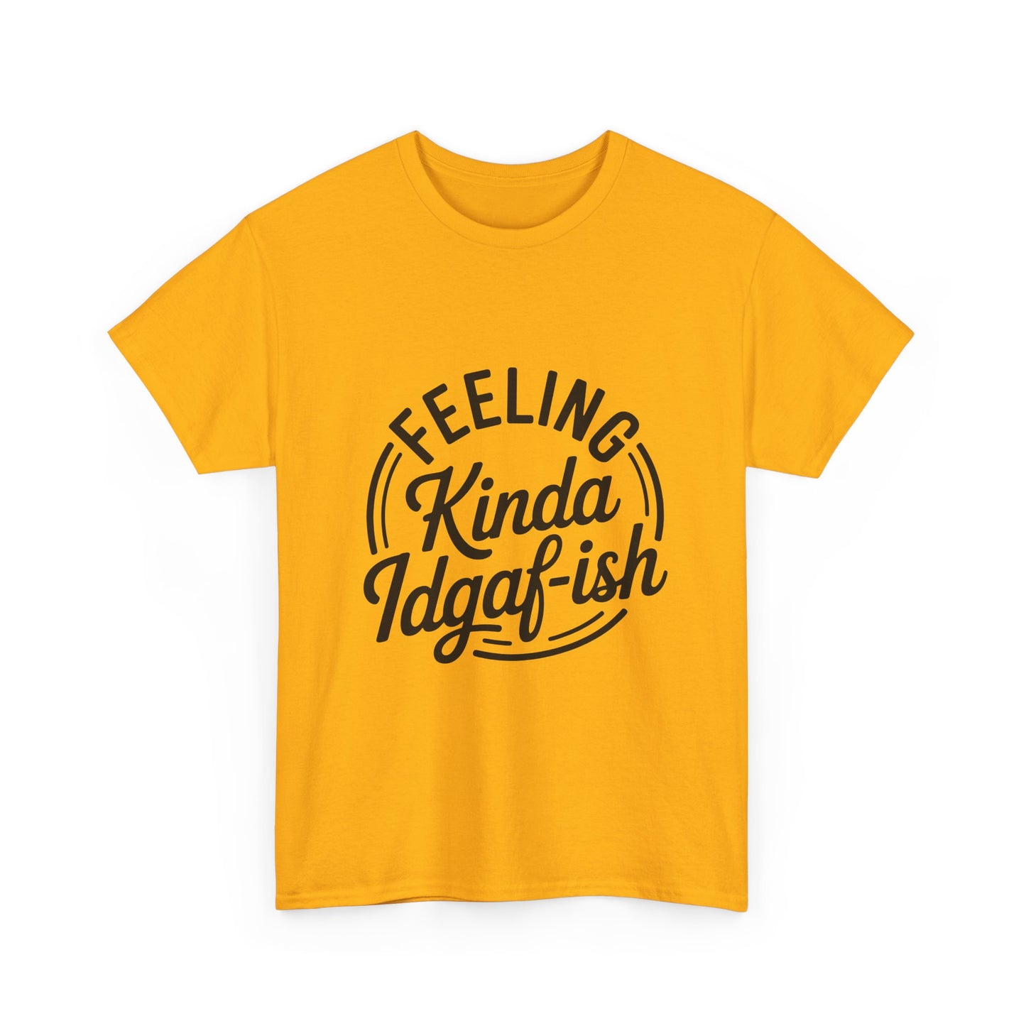 Sarcasm Kinda IDGAF Graphic Tee