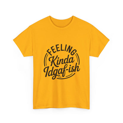 Sarcasm Kinda IDGAF Graphic Tee