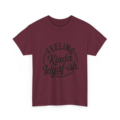 Sarcasm Kinda IDGAF Graphic Tee