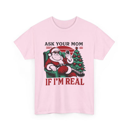 Ask Your Mom If I'm Real, Sarcastic Santa Streetwear