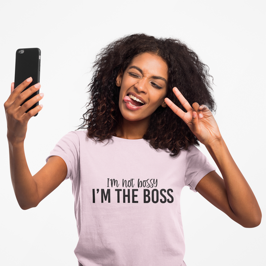 I’m Not Bossy, I’m The Boss – Empowering Statement Apparel - No Apologies Threads
