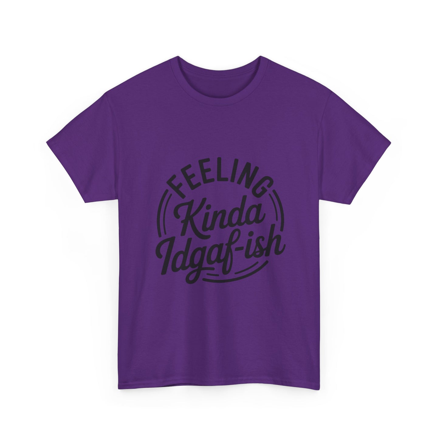 Sarcasm Kinda IDGAF Graphic Tee