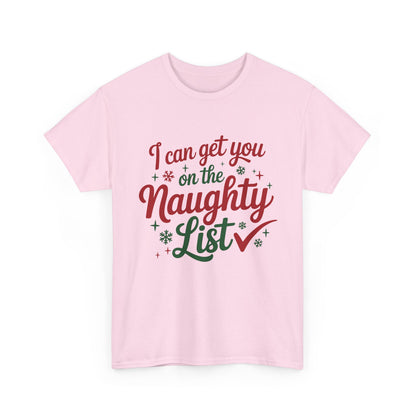 I Can Get You On The Naughty List Graphic Christmas Edgy Tee