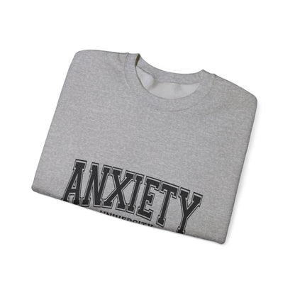 Anxiety University Crewneck Sweatshirt for Comfortable Everyday Wear