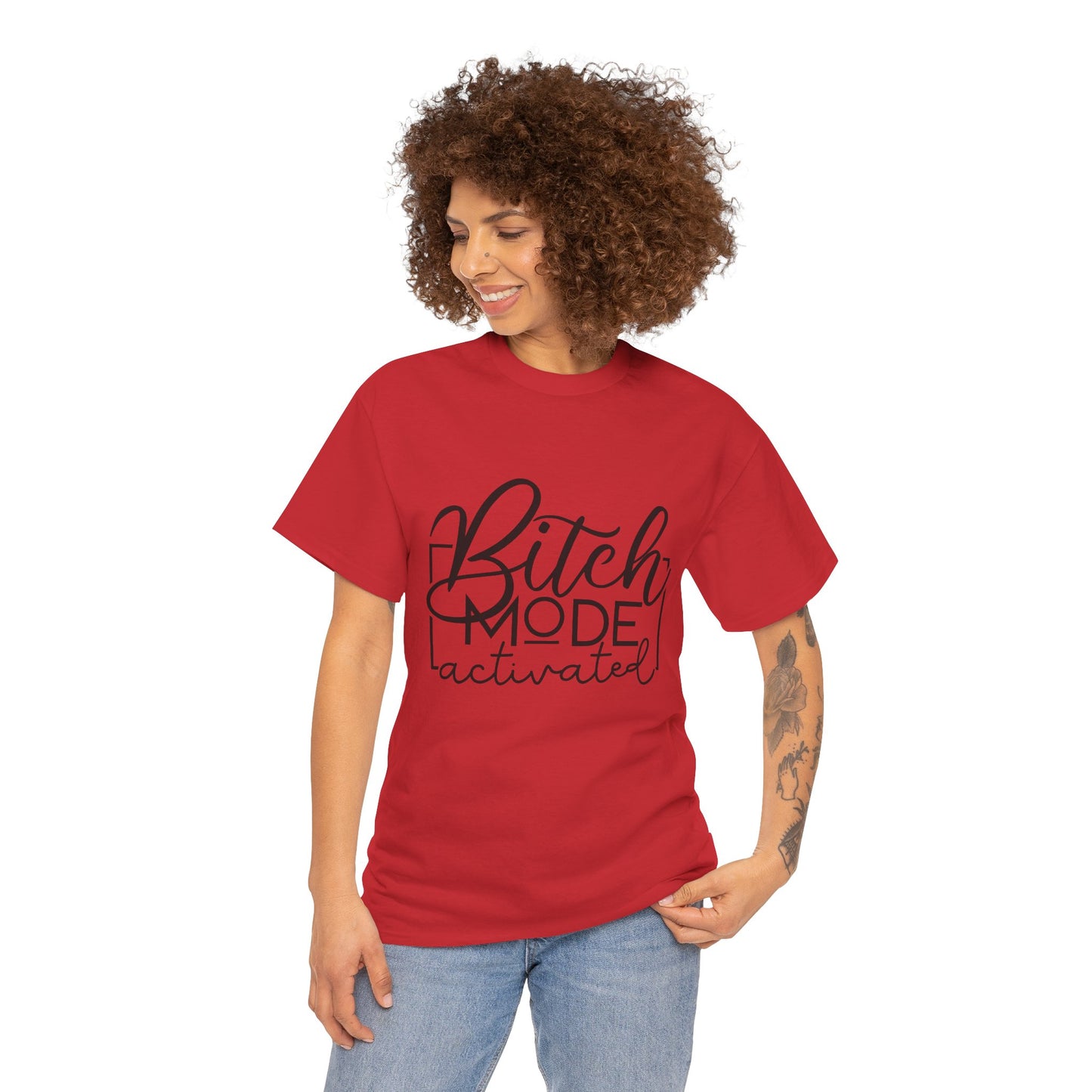 Bitch Mode Activated Tee
