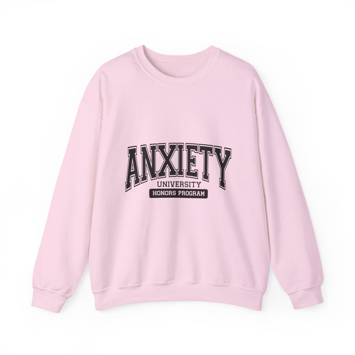 Anxiety University Crewneck Sweatshirt for Comfortable Everyday Wear