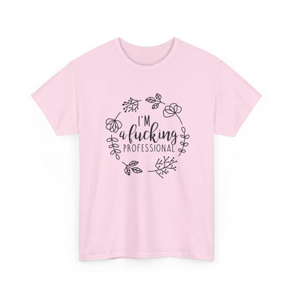 Funny Professional T-Shirt