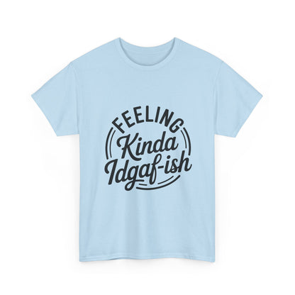 Sarcasm Kinda IDGAF Graphic Tee