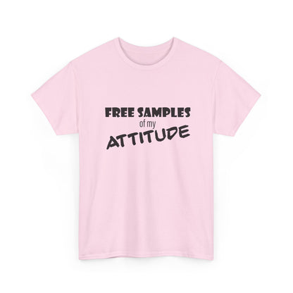 Attitude Statement Tee