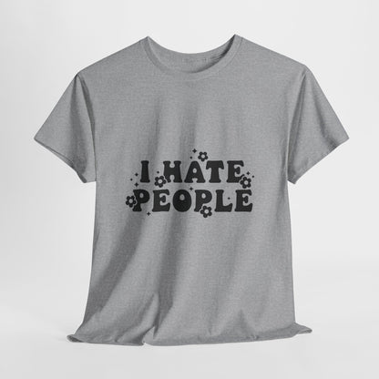 I Hate People Graphic Tee