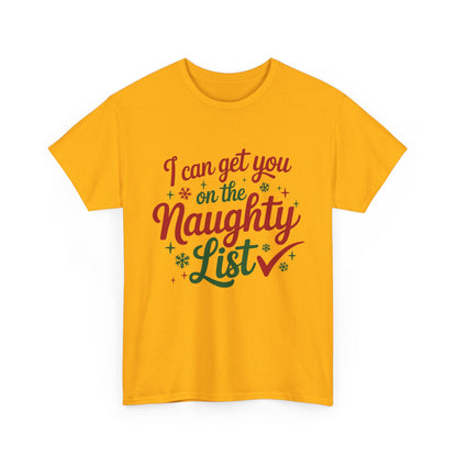 I Can Get You On The Naughty List Graphic Christmas Edgy Tee