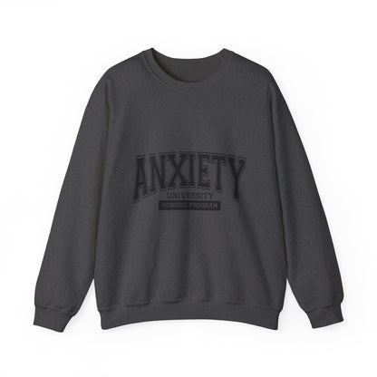 Anxiety University Crewneck Sweatshirt for Comfortable Everyday Wear
