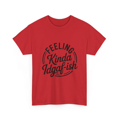 Sarcasm Kinda IDGAF Graphic Tee
